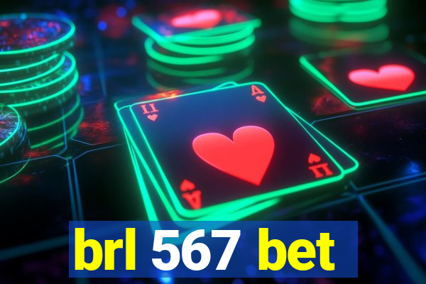 brl 567 bet